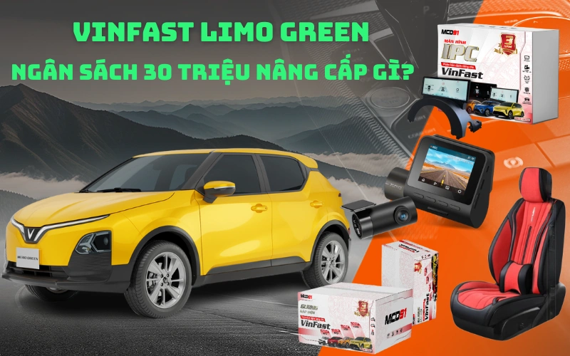 Bí quyết dành cho khách hàng khi lắp phụ kiện Limo Green với ngân sách 30 triệu đồng