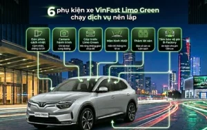 6 phụ kiện xe Vinfast Limo Green chạy dịch vụ nên lắp