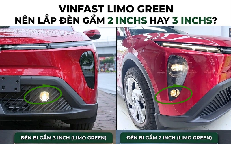 Vinfast Limo Green nên lắp đèn gầm 2 inchs hay 3 inchs? 12 Vinfast Limo Green nên lắp đèn gầm 2 inchs hay 3 inchs tùy thuộc vào nhu cầu sử dụng thực tế của mỗi người